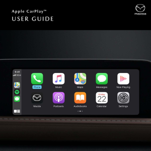 Mazda and Apple CarPlay® Quick Start Guide
