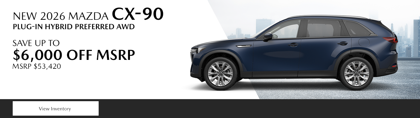 Save up to $6,000 off a New Mazda 2026 Mazda CX-90 Plug-In 